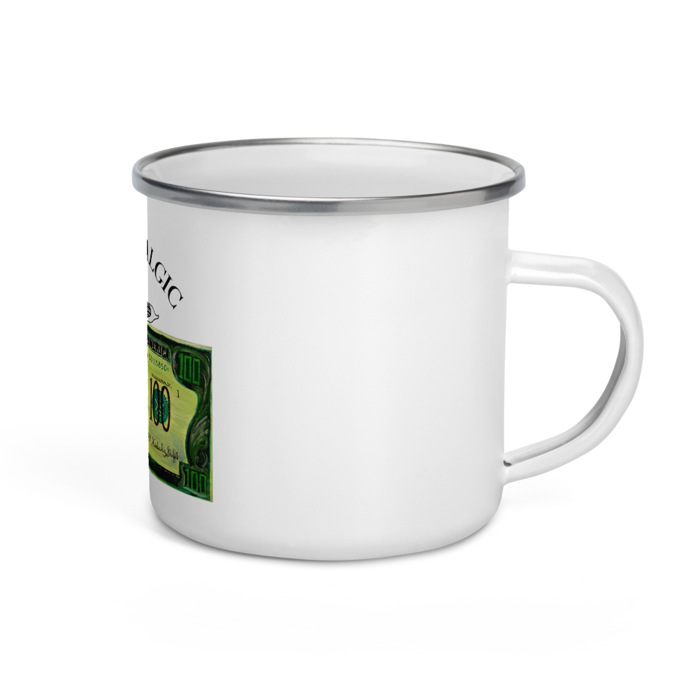 "Got Your Money" Enamel Mug