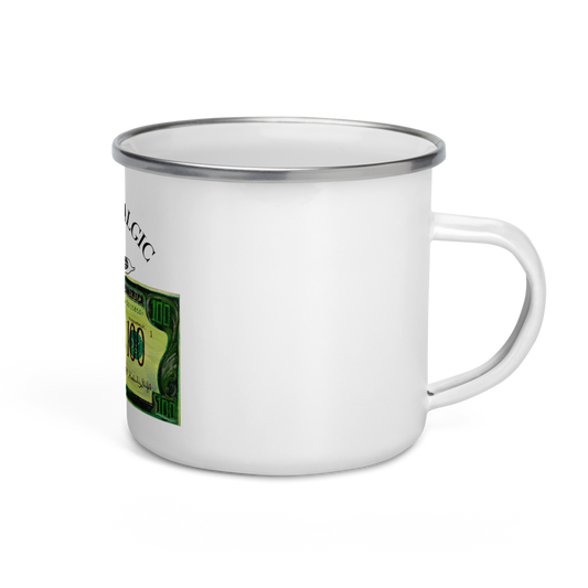 "Got Your Money" Enamel Mug