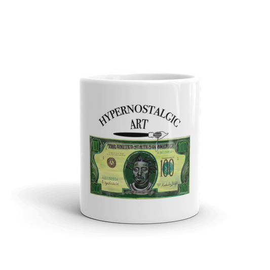 "Got Your Money White glossy mug