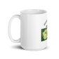 "Got Your Money White glossy mug