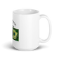 "Got Your Money White glossy mug